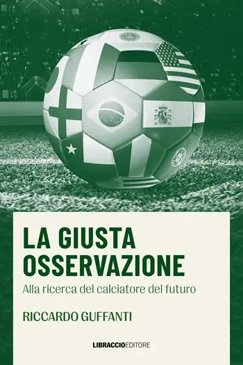 Spedizione Espresso La giusta osservazione. Alla ricerca del calciatore del futuro