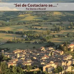 «Sei de Costaciaro se...» Tra storia e ricordi. Dai primi anni del ‘900 agli anni ‘70 Vendita Finale