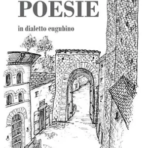 Offerta Del Giorno Poesie in dialetto eugubino