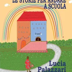 Anche le maestre fanno le storie per andare a scuola. Ediz. per la scuola Consegna Rapida