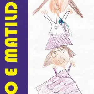 Io e Matilde. Ediz. a caratteri grandi Promo Stagionale