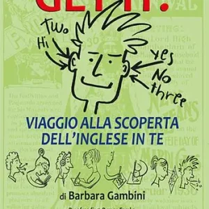 Promozione Get it! Viaggio alla scoperta dell‘inglese in te