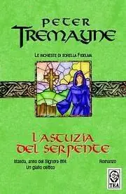 L‘ astuzia del serpente. Le inchieste di sorella Fidelma Sconto