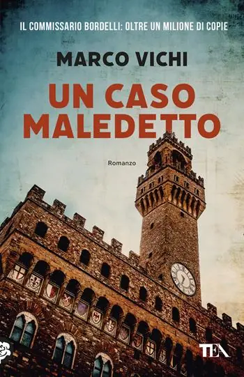 Un caso maledetto. Un‘avventura del commissario Bordelli Acquista Ora