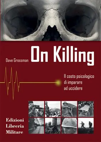 Saldi On killing. Il costo psicologico di imparare ad uccidere