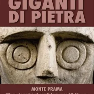 Pagamento Sicuro Giganti di pietra. Monte Prama. L‘Heroon che cambia la storia della Sardegna e del Mediterraneo. Ediz. illustrata