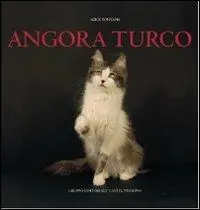 Esclusivo Angora turco. Ediz. illustrata