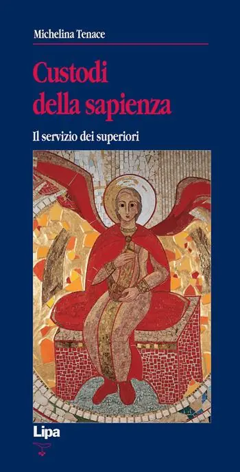 Custodi della sapienza. Il servizio dei superiori Ultima Occasione