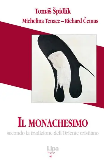 Il monachesimo. Secondo la tradizione dell‘Oriente cristiano Ordina Subito