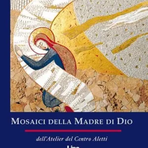 Mosaici della Madre di Dio. Ediz. illustrata Super Prezzo