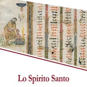 Lo Spirito Santo nella tradizione battesimale siriaca Promo Stagionale