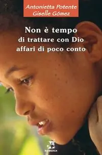 Non è tempo di trattare con Dio affari di poco conto Offerta Speciale
