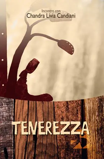 Tenerezza. Incontro con Chandra Livia Candiani Direttamente Dal Produttore