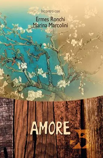 Amore. Incontro con Ermes Ronchi e Marina Marcolini Ultime Pezzi