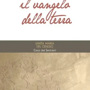 Subito Disponibile Il Vangelo della terra
