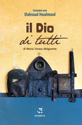 Il Dio di tutti. Incontro con Shahrazad Houshmand Compra Oggi Stesso