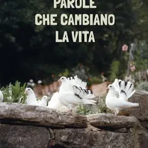 Parole che cambiano la vita Offerta Del Giorno