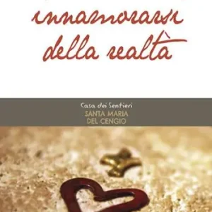 Solo Oggi Innamorarsi della realtà