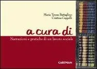 Must-Have A cura di. Narrazioni e pratiche di un lavoro sociale
