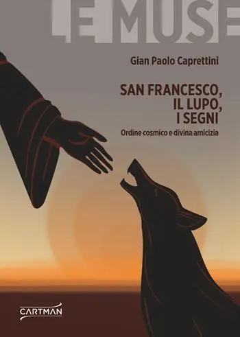 Economico San Francesco, il lupo, i segni. Ordine cosmico e divina amicizia