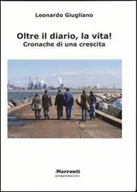 Oltre il diario, la vita! Cronache di una crescita A Buon Prezzo
