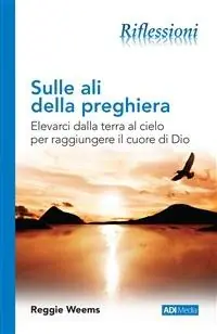 Sulle ali della preghiera Occasione Imperdibile