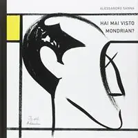 Hai mai visto Mondrian? Ultima Occasione