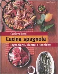 Prezzo Scontato Cucina spagnola. Ediz. illustrata