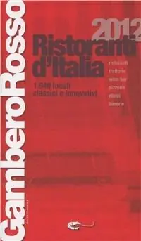 Esclusivo Ristoranti d‘Italia del Gambero Rosso 2012