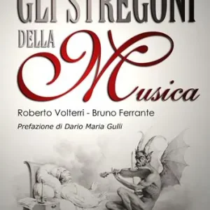 Affare Gli stregoni della musica