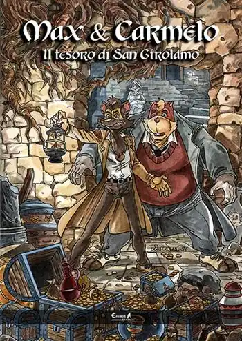 Max e Carmelo. Il tesoro di San Girolamo Occasione Imperdibile