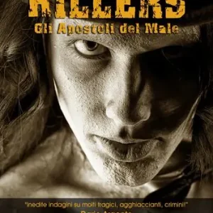 Killers. Gli apostoli del male Quantità Limitata