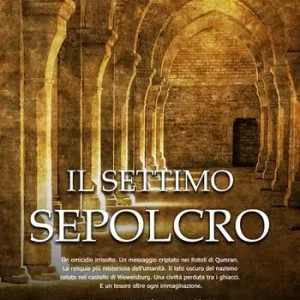 Direttamente Dal Produttore Il settimo sepolcro
