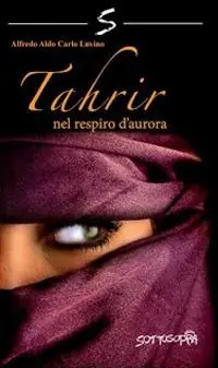 Affare Tahrir. Nel respiro d‘aurora