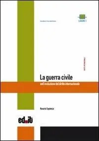 La guerra civile nell‘evoluzione del diritto internazionale Prezzo Conveniente