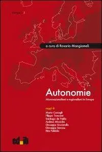 Ultime Pezzi Autonomie. Micronazionalismi e regionalismi in Europa
