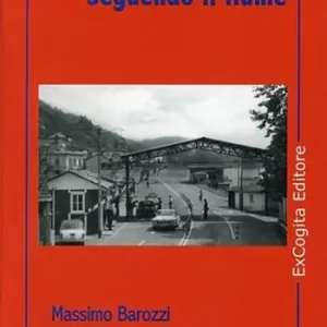 Seguendo il fiume Nuova Collezione