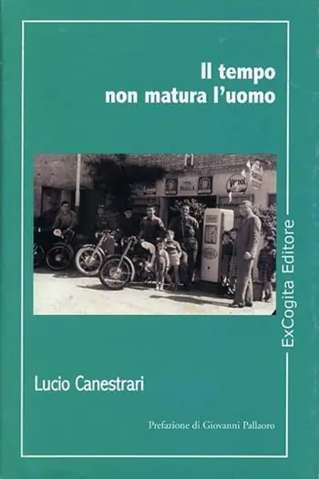 Il tempo non matura l‘uomo Ultime Pezzi