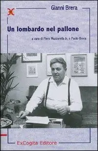 Un lombardo nel pallone Occasione Imperdibile