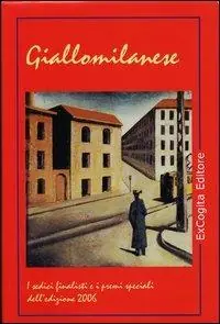 Giallomilanese 2006 Subito Disponibile
