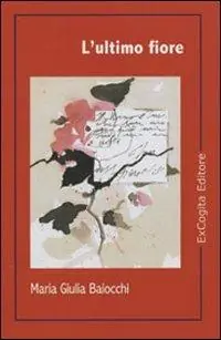 L‘ ultimo fiore Nuova Collezione