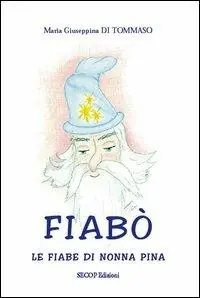 Miglior Prezzo Fiabò. Le fiabe di nonna Pina