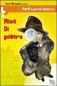 Riso di pietra. Mark il piccolo detective Promozione