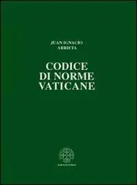 Promo Stagionale Codice di norme vaticane. Ordinamento giuridico dello Stato della Città del Vaticano