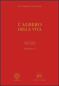 Opera ominia. Vol. 1 L‘albero della vita. Economico