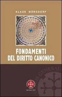 Fondamenti del diritto canonico Ultime Pezzi