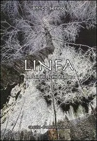 Linfa. Emozioni di montagna A Buon Prezzo