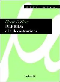 Derrida e la decostruzione Quantità Limitata