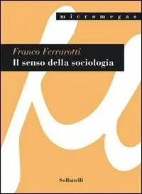 Offerta Speciale Il senso della sociologia e altri saggi