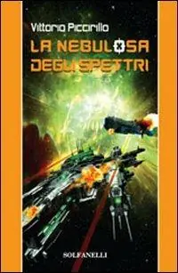 Offerta Lampo La nebulosa degli spettri